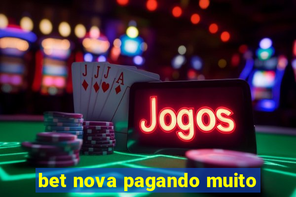 bet nova pagando muito